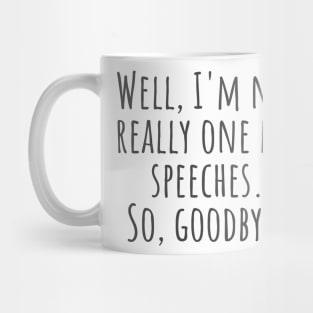 So, Goodbye Mug